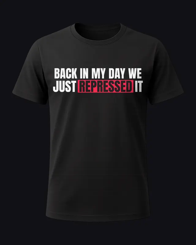 Back in my day we just repressed it - unisex tee